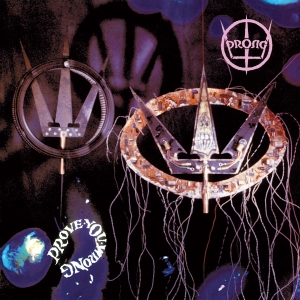 Prong - Prove You Wrong in der Gruppe -Start MOV BM bei Bengans Skivbutik AB (4119441)