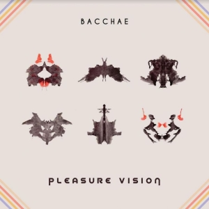 Bacchae - Pleasure Vision (Pink Vinyl) in der Gruppe VINYL / Pop-Rock bei Bengans Skivbutik AB (4119580)