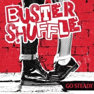 Buster Shuffle - Go Steady in der Gruppe CD bei Bengans Skivbutik AB (4119596)