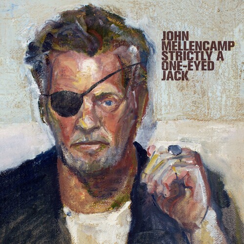 John Mellencamp - Strictly A One-Eyed Jack in der Gruppe Övrigt / bei Bengans Skivbutik AB (4119607)