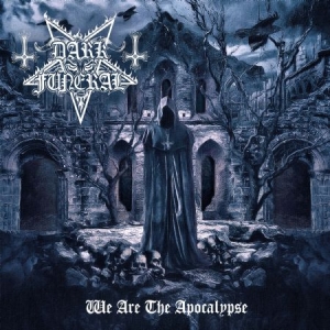 Dark Funeral - We Are The Apocalypse in der Gruppe MK Test 4 bei Bengans Skivbutik AB (4119690)