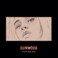 Gunwood - Dream Boat Jane in der Gruppe VINYL / Pop-Rock bei Bengans Skivbutik AB (4119822)