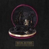 Moor Mother - Black Encyclopedia Of The Air in der Gruppe VINYL / Hip Hop-Rap bei Bengans Skivbutik AB (4120095)