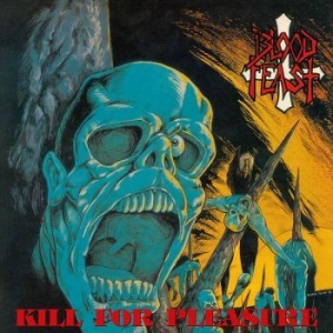 Blood Feast - Kill For Pleasure / Face Fate (Cd S in der Gruppe CD bei Bengans Skivbutik AB (4120129)