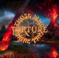 Those Who Bring The Torture - Cosmos Osmosis in der Gruppe CD bei Bengans Skivbutik AB (4120708)