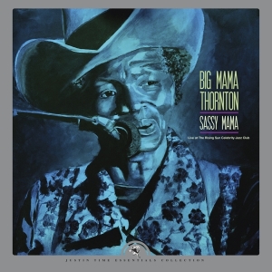 Big Mana Thornton - Sassy Mama - Live At The Rising Sun Celebrity Jazz Club in der Gruppe CD / Blues,Jazz bei Bengans Skivbutik AB (4125150)