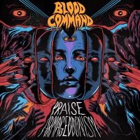 Blood Command - Praise Armageddonism (Tranparent Ma in der Gruppe VINYL / Hårdrock,Pop-Rock bei Bengans Skivbutik AB (4125506)