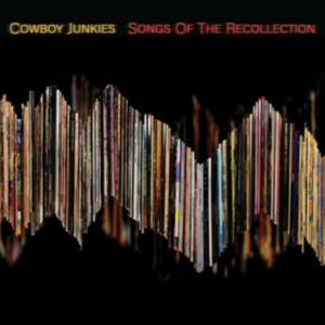 Cowboy Junkies - Songs For The Recollection in der Gruppe VINYL / Pop-Rock bei Bengans Skivbutik AB (4125641)