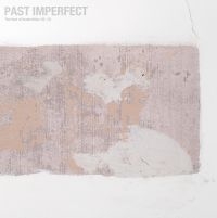 Tindersticks - Past Imperfect - The Best Of Tinder in der Gruppe UNSERE TIPPS / Årsbästalistor 2022 / Årsbästa 22 Lydia bei Bengans Skivbutik AB (4125701)
