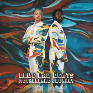 Blue Lab Beats - Motherland Journey (Vinyl) in der Gruppe Övrigt /  bei Bengans Skivbutik AB (4125733)