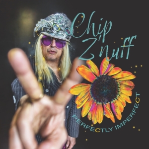Chip Z'nuff - Perfectly Imperfect in der Gruppe CD / Pop-Rock bei Bengans Skivbutik AB (4125905)