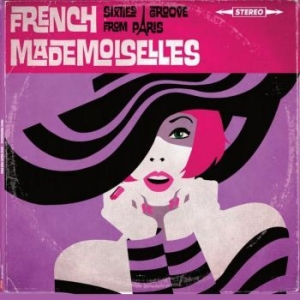 French Mademoiselles - Femmes De Paris in der Gruppe VINYL / Pop bei Bengans Skivbutik AB (4126938)