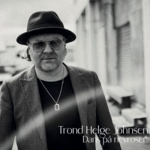 Johnsen Trond Helge - Dans På Nevroser in der Gruppe VINYL / Rock bei Bengans Skivbutik AB (4126969)