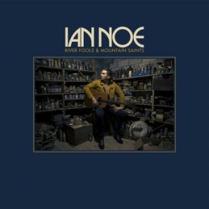 Noe Ian - River Fools & Mountain Saints in der Gruppe CD / CD Country bei Bengans Skivbutik AB (4126980)