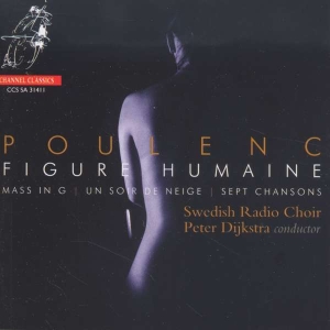 Poulenc Francis - Figure Humaine in der Gruppe MUSIK / SACD / Klassiskt bei Bengans Skivbutik AB (4127091)