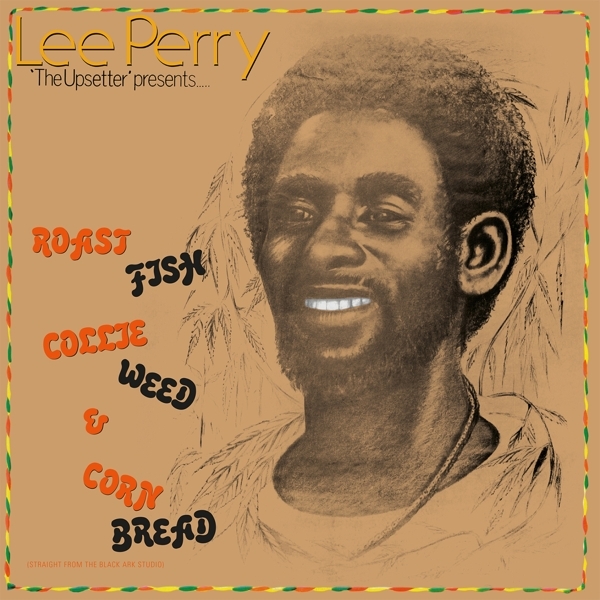 Lee Perry - Roast Fish Collie Weed & Corn Bread in der Gruppe VINYL / Bestseller bei Bengans Skivbutik AB (4127516)