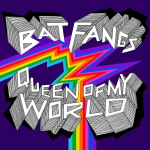 Bat Fangs - Queen Of My World in der Gruppe VINYL / Pop-Rock bei Bengans Skivbutik AB (4128475)