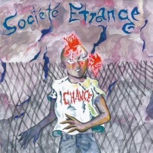 Societe Etrange - Chance in der Gruppe VINYL / Pop-Rock bei Bengans Skivbutik AB (4128533)