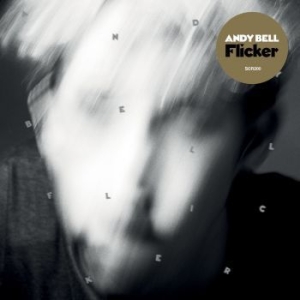 Bell Andy - Flicker in der Gruppe CD bei Bengans Skivbutik AB (4128737)