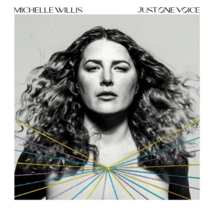 Willis Michelle - Just One Voice in der Gruppe CD / Pop-Rock bei Bengans Skivbutik AB (4128754)