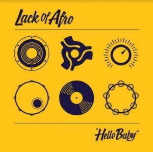 Lack Of Afro - Hello Baby in der Gruppe CD / Pop bei Bengans Skivbutik AB (4128781)