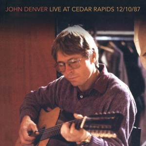 John Denver - Live At Cedar Rapids in der Gruppe CD / Pop-Rock bei Bengans Skivbutik AB (4129963)