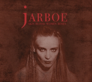 Jarboe - Skin Women Blood Roses in der Gruppe UNSERE TIPPS / Record Store Day / RSD2022 bei Bengans Skivbutik AB (4129964)