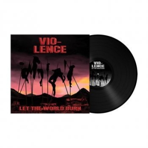 Vio-Lence - Let The World Burn (Black Vinyl Lp) in der Gruppe VINYL / Hårdrock/ Heavy metal bei Bengans Skivbutik AB (4131467)