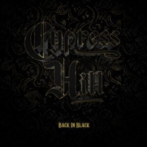 Cypress Hill - Back In Black in der Gruppe Minishops / Cypress Hill bei Bengans Skivbutik AB (4131485)