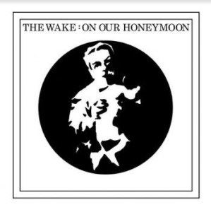 Wake - On Our Honeymoon in der Gruppe VINYL / Rock bei Bengans Skivbutik AB (4131504)