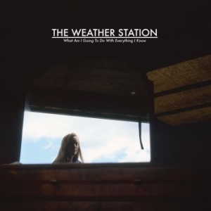 Weather Station - What Am I Going To Do With Everythi in der Gruppe VINYL / Worldmusic/ Folkmusik bei Bengans Skivbutik AB (4131513)