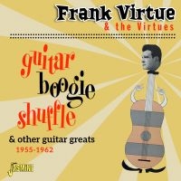 Virtue Frank And The Virtues - Guitar Boogie Shuffle & Other Guita in der Gruppe CD / Pop-Rock bei Bengans Skivbutik AB (4131549)