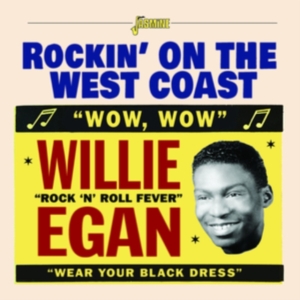 Egan Willie - Rockin? On The West Coast in der Gruppe CD / Blues,Jazz bei Bengans Skivbutik AB (4131554)