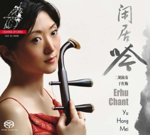 Various - Erhu Chant in der Gruppe MUSIK / SACD / Klassiskt bei Bengans Skivbutik AB (4131601)