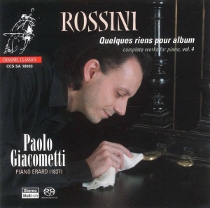 Rossini Gioachino - Complete Works For Piano, Vol. 4 in der Gruppe MUSIK / SACD / Klassiskt bei Bengans Skivbutik AB (4131626)
