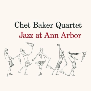 Chet Baker - Jazz At Ann Arbor in der Gruppe Minishops / Chet Baker bei Bengans Skivbutik AB (4131693)