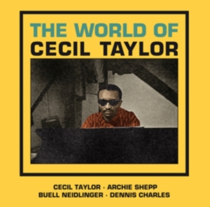 Taylor Cecil - World Of Cecil Taylor in der Gruppe CD bei Bengans Skivbutik AB (4132436)