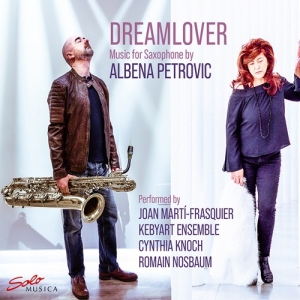 Petrovic Albena - Dreamlover - Music For Saxophone in der Gruppe Externt_Lager / Naxoslager bei Bengans Skivbutik AB (4132897)