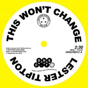 Tipton Lester / Edward Hamilton / T - This Won'T Change / Baby Don'T in der Gruppe UNSERE TIPPS / Record Store Day / RSD 2022 - Part 2 bei Bengans Skivbutik AB (4132985)