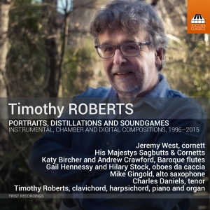 Roberts Timothy - Portraits, Distillations & Soundgam in der Gruppe CD bei Bengans Skivbutik AB (4133836)