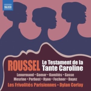 Roussel Albert - Le Testament De La Tante Caroline in der Gruppe Externt_Lager / Naxoslager bei Bengans Skivbutik AB (4133866)