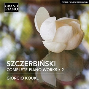 Szczerbinski Alfons - Complete Piano Music, Vol. 2 in der Gruppe CD bei Bengans Skivbutik AB (4133867)