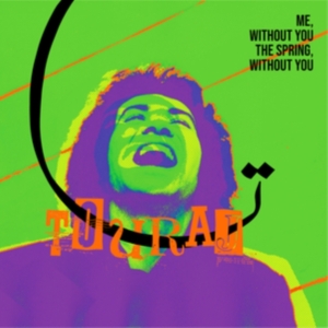 Touraj - Me Without You, The Spring Without You in der Gruppe VINYL bei Bengans Skivbutik AB (4134261)
