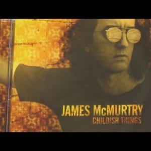Mcmurtry James - Childish Things in der Gruppe VINYL / Rock bei Bengans Skivbutik AB (4134286)