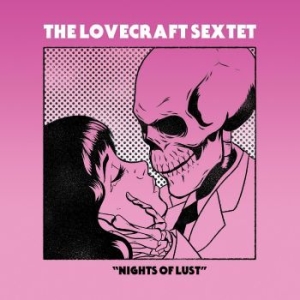 Lovecraft Sextet - Nights Of Lust in der Gruppe CD / Jazz/Blues bei Bengans Skivbutik AB (4134346)