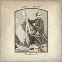 Griffin Patty - American Kid in der Gruppe CD bei Bengans Skivbutik AB (4134359)