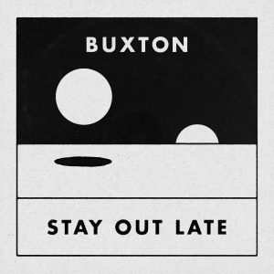 Buxton - Stay Out Late (Indie Exclusive, Col in der Gruppe VINYL / Pop-Rock bei Bengans Skivbutik AB (4134423)