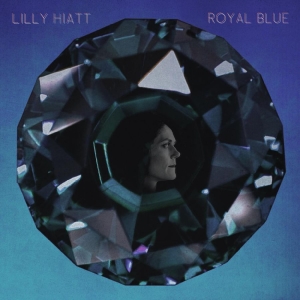 Hiatt Lilly - Royal Blue (Opaque Blue Vinyl) in der Gruppe VINYL / Pop-Rock bei Bengans Skivbutik AB (4134429)
