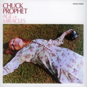 Prophet Chuck - Age Of Miracles in der Gruppe CD bei Bengans Skivbutik AB (4134555)