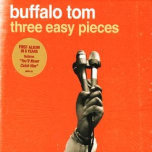 Buffalo Tom - Three Easy Pieces in der Gruppe CD / Pop-Rock bei Bengans Skivbutik AB (4134559)
